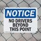 Signmission No Drivers Beyond This Point OSHA Notice Sign, Plastic, 10in W x 7in L, 2PK OS-2PACK-NS-P-710-L-16073 - alternate 7